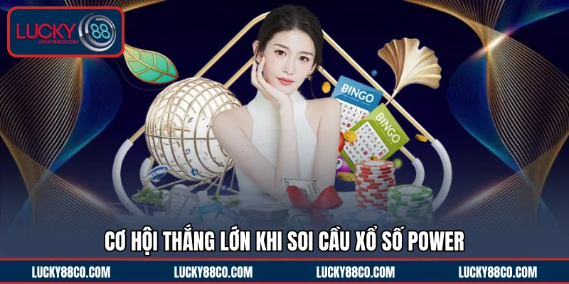 Cơ hội thắng lớn khi soi cầu xổ số Power