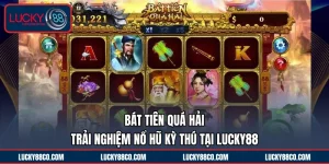 Bát Tiên Quá Hải | Trải Nghiệm Nổ Hũ Kỳ Thú Tại LUCKY88